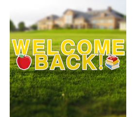 Welcome Back to School Yard Signs