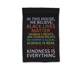 In This House We Believe Garden Flag