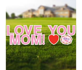 Love You Mom Yard Letters