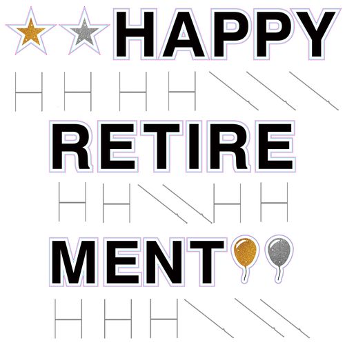 Retirement signs include stakes for set up