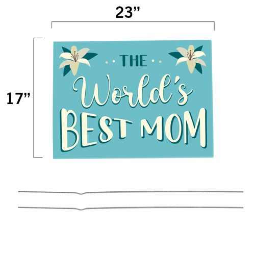 World's Best Mom Yard Sign Dimensions