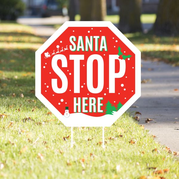 Santa, Stop Here Yard Sign
