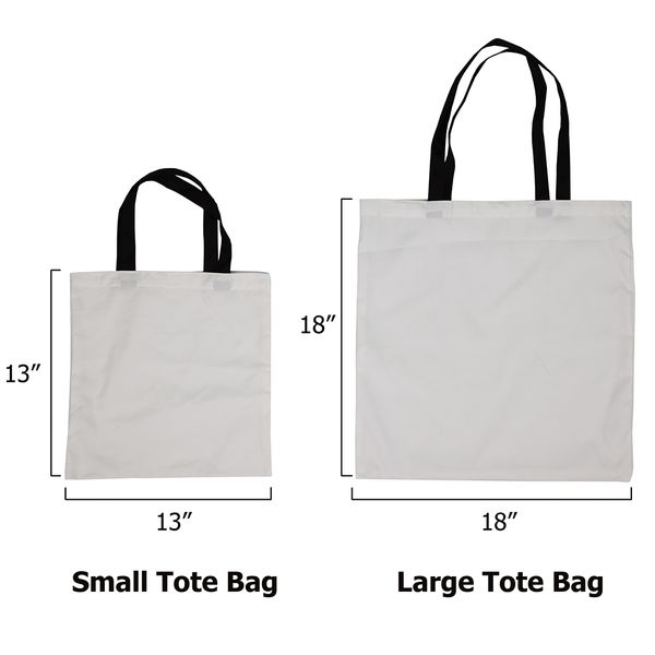 Custom totes available in 2 sizes: 13" x 13" & 18" x 18". Custom totes sizes